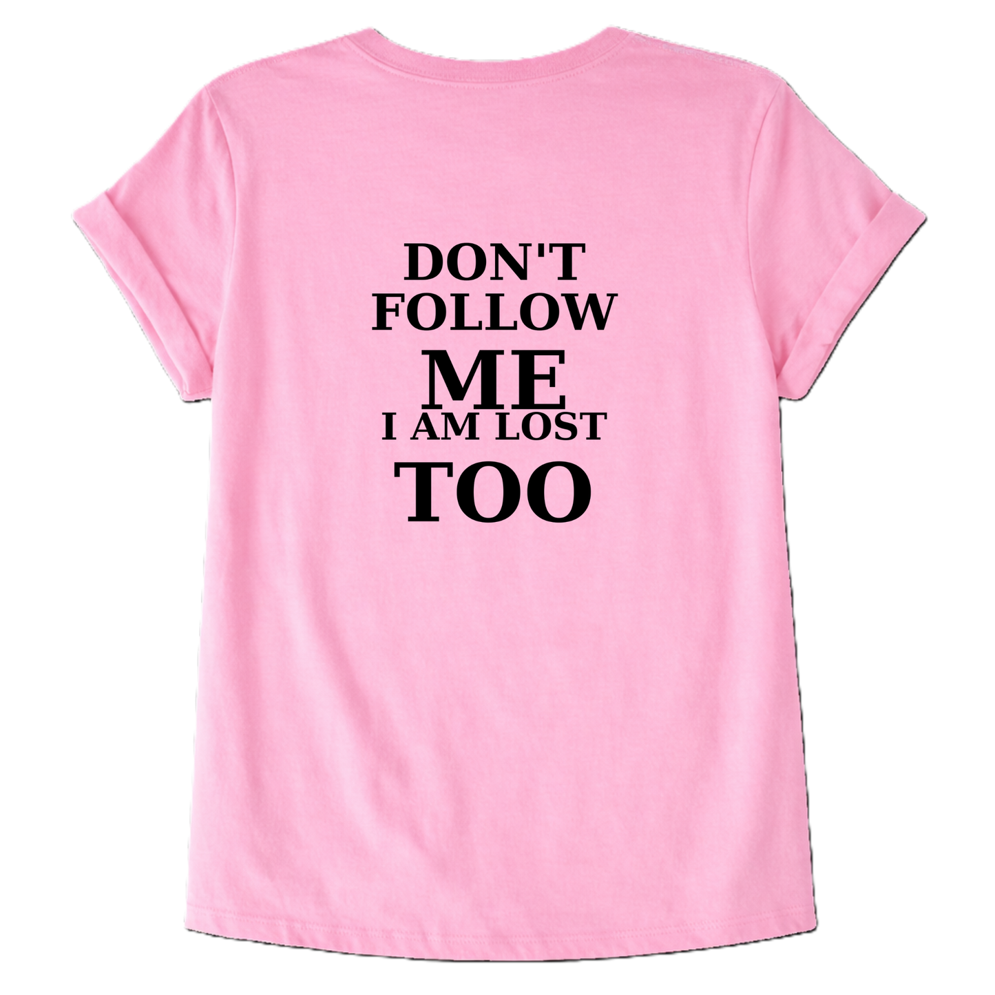 Majica - Don t follow me....