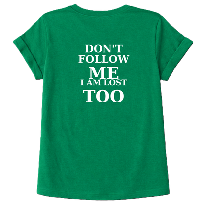 Majica - Don t follow me....