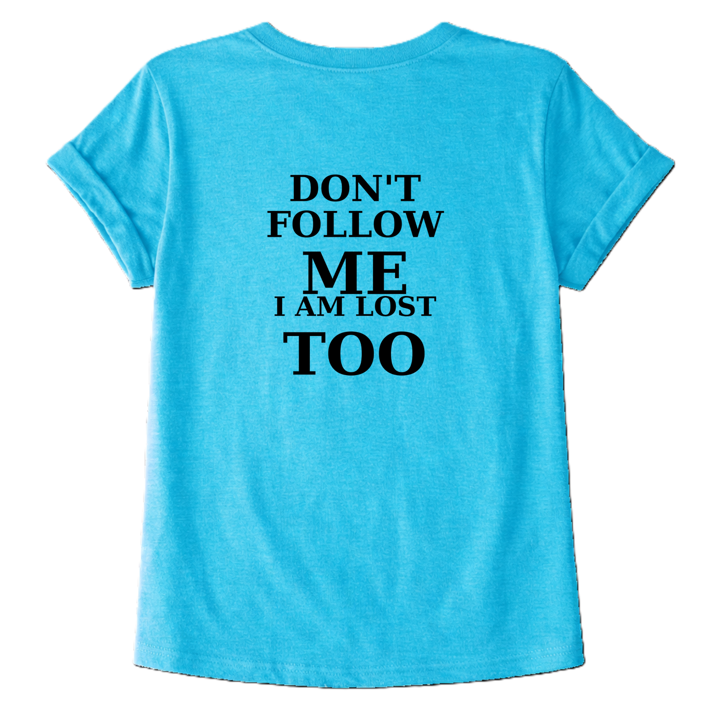 Majica - Don t follow me....