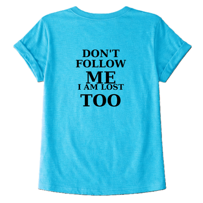 Majica - Don t follow me....