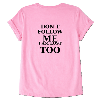 Majica - Don t follow me....