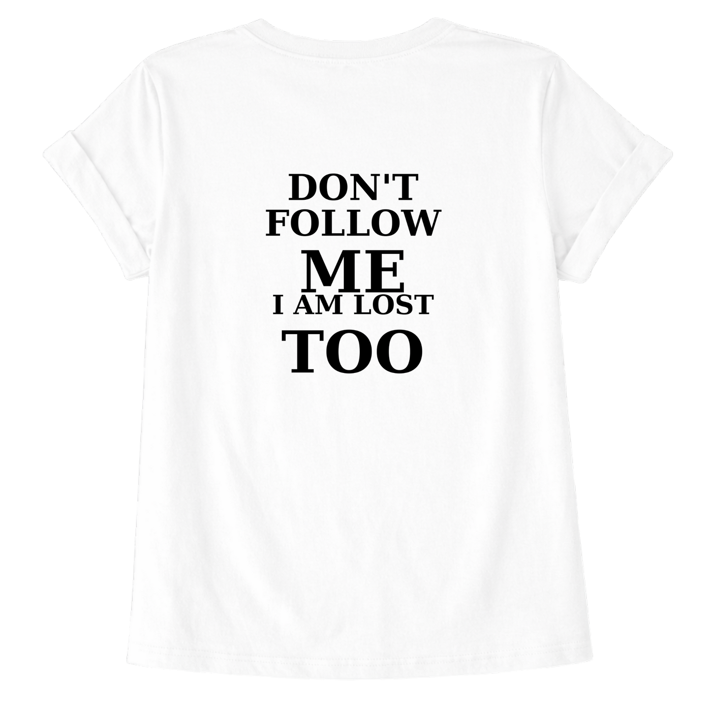 Majica - Don t follow me....