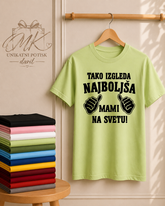 Majica – Tako izgleda najboljša mami na svetu